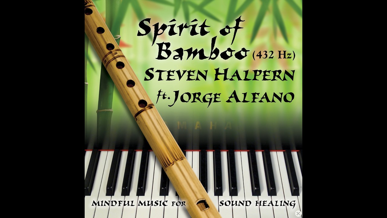 Spirit of Bamboo 432&nbsp;Hz
